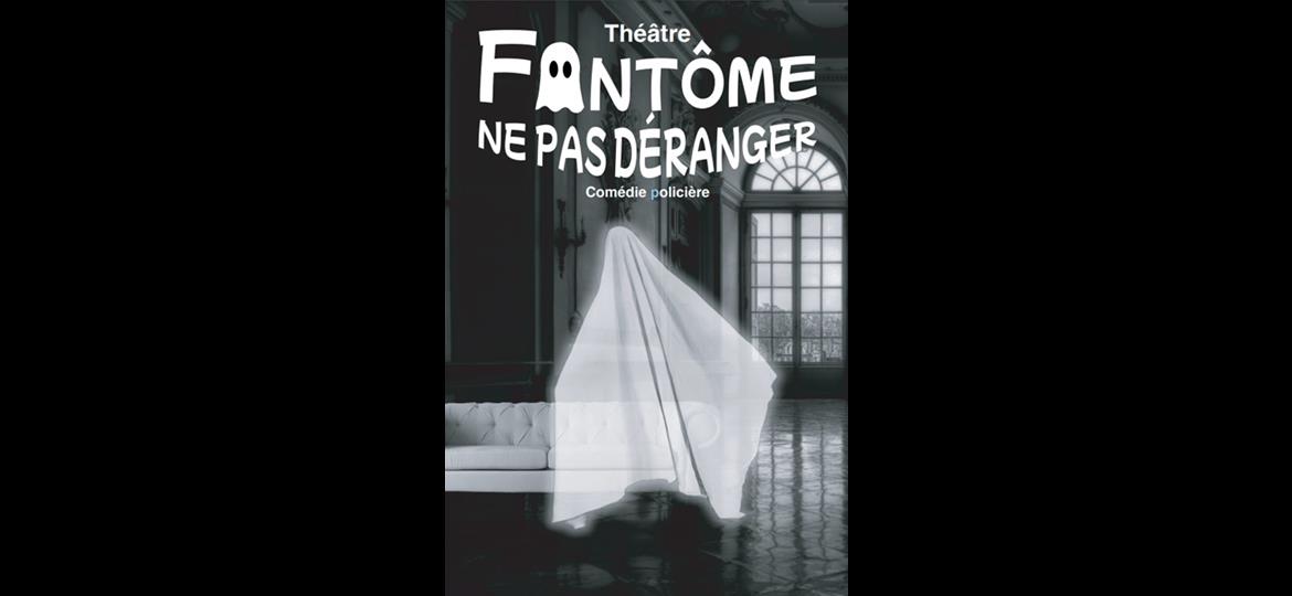 Fantôme ne pas déranger Fantôme ne pas déranger